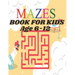 Mazes Book For Kids: Maze Explorer's Handbook: Challenges for Young Minds