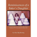 Reminiscences of a Baker's Daughter
