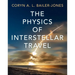 The Physics of Interstellar Travel