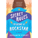 Secret Rules to Being a Rockstar