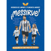 ¡Messirve!: 10 Valores de Oro Para Los Chicos / Messivalues