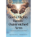 God's Mighty Hands/Outstretched Arm: God's Power and Plan for the World