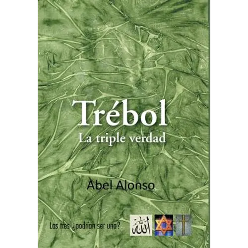 Trebol: La Triple Verdad