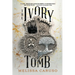 The Ivory Tomb