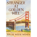 Stranger at Golden Hill