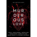 Murderous Love: An Anthology