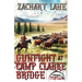 Gunfight at Camp Clarke Bridge