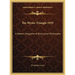 The Mystic Triangle 1929: A Modern Magazine of Rosicrucian Philosophy