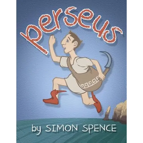 Perseus: Book 1- Early Myths: Kids Books on Greek Myth