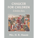 Chaucer for Children: A Golden Key (Yesterday's Classics)