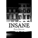 Insane: A Crazy Love