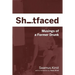 Shitfaced: Musings of a Former Drunk