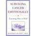 Surviving Cancer Emotionally: Learning How to Heal
