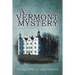 A Vermont Mystery