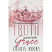 Truth Laced with Grace: 31 Purpose Driven Devotions for Women