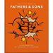 The Little Book of Fathers & Sons: A Celebration of Growing Up Together