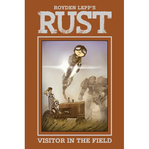 Rust Vol. 1: A Visitor in the Field