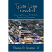 Texts Less Traveled: Exploring Hebrews, the Catholic Epistles, and Revelation