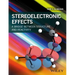 Stereoelectronic Effects: A Bridge Between Structure and Reactivity