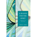A Season for the Spirit: Readings for the Days of Lent