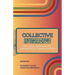 Collective Humanity: An LGBTQ+ Anthology of Imaginative Fiction and Poetry