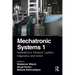 Mechatronic Systems 1: Applications in Transport, Logistics, Diagnostics, and Control