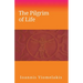 The Pilgrim of Life