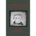 A Christmas Carol: The holiday classic, gently abridged for today's readers