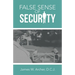 False Sense of Security