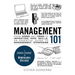 Management 101: From Hiring and Firing to Imparting New Skills, an Essential Guide to Management Strategies