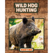 Wild Hog Hunting