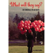 What Will They Say? 30 Funerals in 60 Days