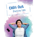 Chill Out: Practicing Calm