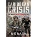 Caribbean Crisis: The Invasion of Grenada, 1983