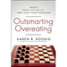 Outsmarting Overeating: Boost Your Life Skills, End Your Food Problems