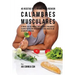 45 Recetas De Comidas Para Reducir Calambres Musculares: Elimine Los Calambres Musculares Finalmente Usando Nutrición Inteligente Y Una Ingesta De Vit