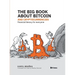 The Big Book about Bitcoin and Cryptocurrencies: Financial Literacy for Everyone