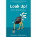 Look Up!: Solve What Matters