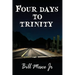 Four Days to Trinity
