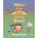 When the Sun Goes Down: A Bedtime Book