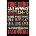 True Crime Case Histories - (Books 13, 14, & 15): 36 Disturbing True Crime Stories of Murder and Mayhem