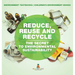 Reduce, Reuse and Recycle: The Secret to Environmental Sustainability: Environment Textbooks Children's Environment Books