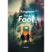 A Kingdom For A Fool