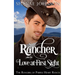 The Rancher takes his Love at First Sight