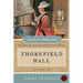Thornfield Hall: Jane Eyre's Hidden Story