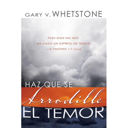 Haz Que Se Arrodille el Temor