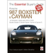 Porsche 987 Boxster & Cayman: 1st Generation: Model Years 2005 to 2009 Boxster, Boxster S, Boxster Spyder, Cayman & Cayman S