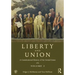 Liberty and Union: A Constitutional History of the United States, volume 2