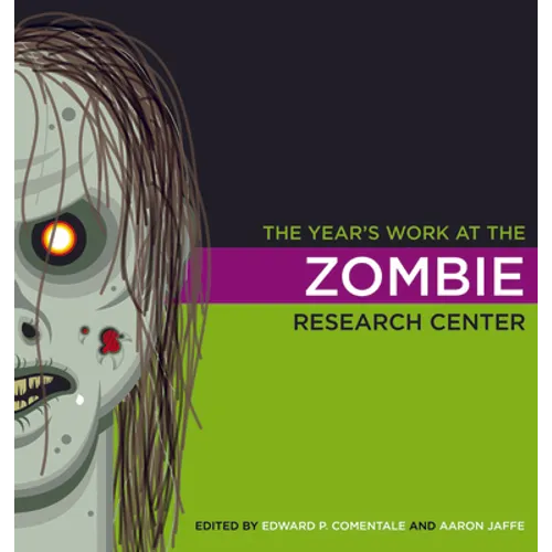 The Year's Work at the Zombie Research Center