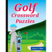 Golf Crossword Puzzles: Golf Courses, Terms Crossword Puzzles for kids